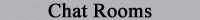 Chat rooms
